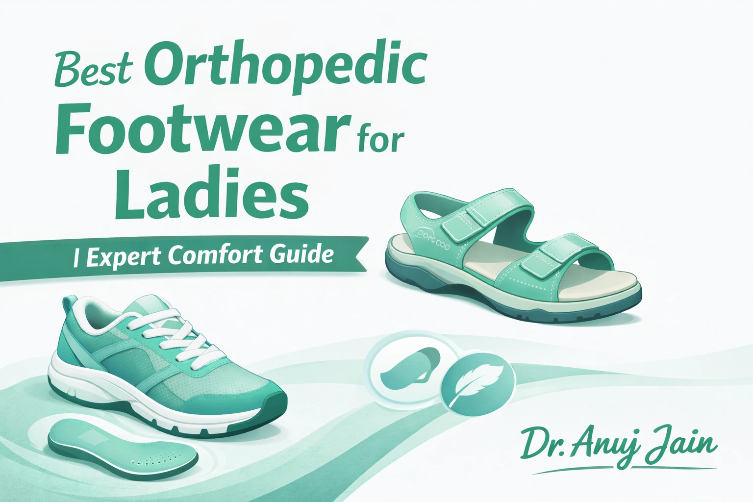 Best Orthopedic Footwear for Ladies